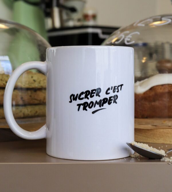 Mug Sucrer c'est tromper® – Image 2